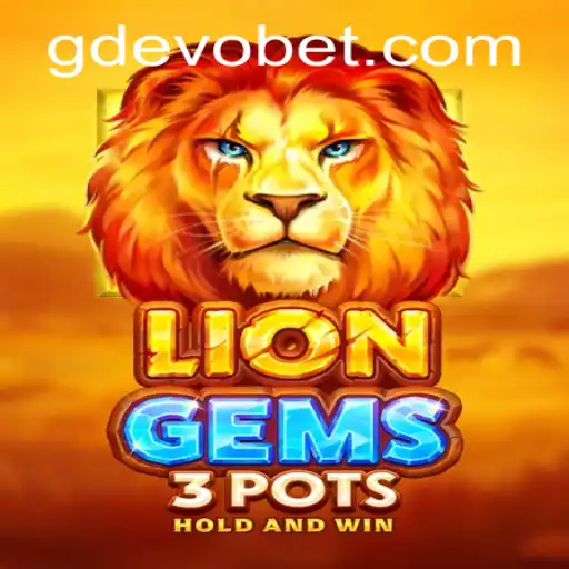 Explore the Exciting World of LionGems3pots and Discover the Thrill of GDEVO