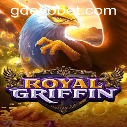 Explore the World of RoyalGriffin: The Ultimate Gaming Experience Unveiled