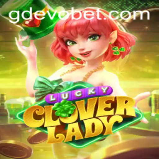 Exploring the Enchanting World of LuckyCloverLady and the Keyword GDEVO