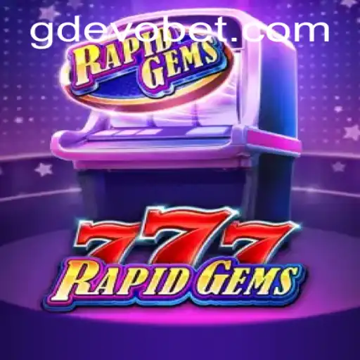 Exploring the World of RapidGems777: The Ultimate Gaming Adventure