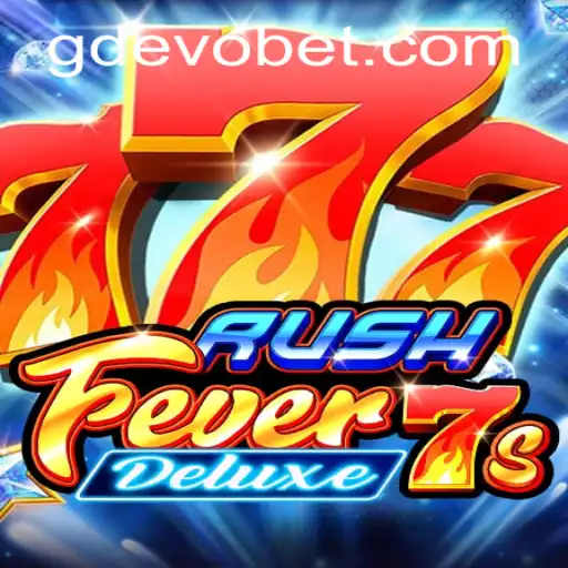 Unveiling RushFever7sDeluxe: A Revolutionary Gaming Experience